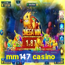 mm147 casino